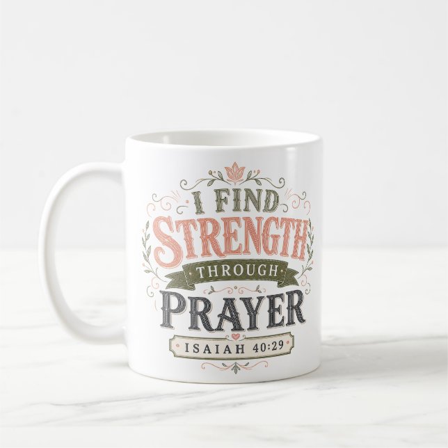 Mug Je trouve la force par la prière Citation chrétien (Gauche)