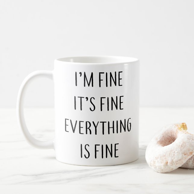 Mug Je vais bien C'est bon tout va bien (Avec donut)