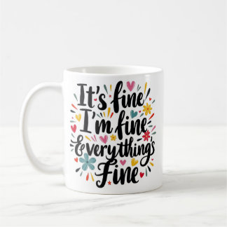 Mug Je vais bien tout va bien