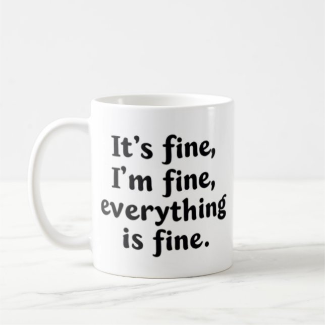 Mug Je vais bien tout va bien (Gauche)