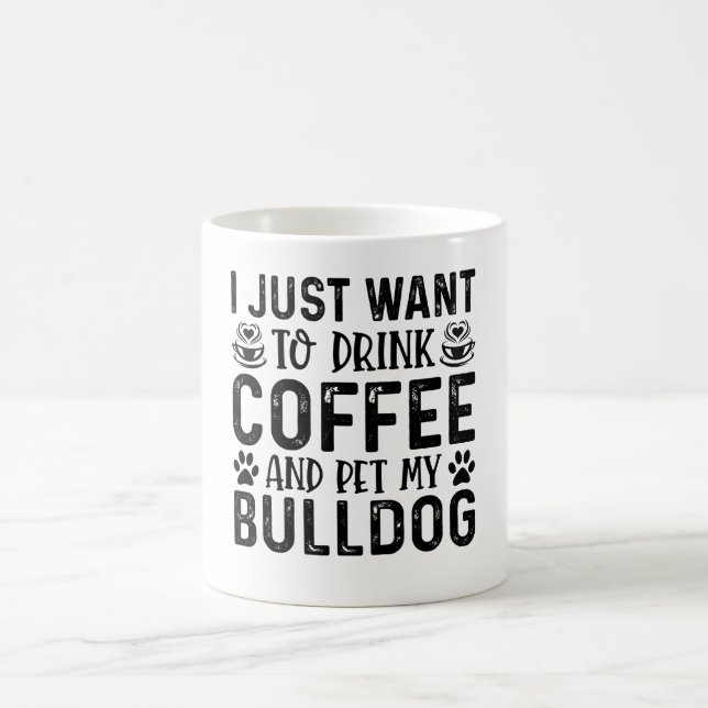 Mug Je veux caresser mon bouledogue (Centre)