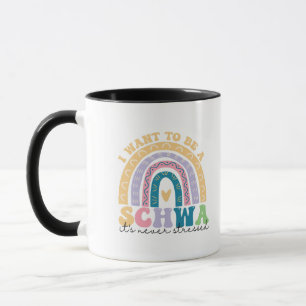 Mug Je veux être un schwa La science n'est jamais stre
