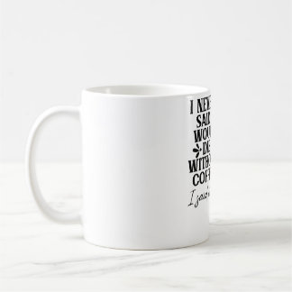 Mug Je Veux Juste Boire Du Café Et Animer Mon ChienFun