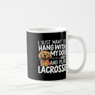 Mug Je Veux Juste M'Accrocher Avec Mon Chien Et Jouer