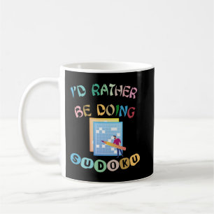 Mug Je Veux Plutôt Faire Des Puzzles Sudoku