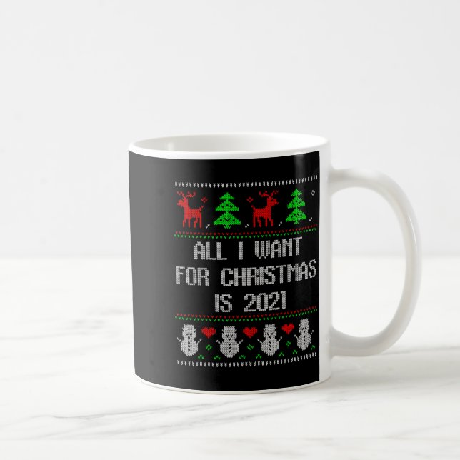Mug Je veux que 2020 soit terminé Sweat de Noël moche  (Droite)