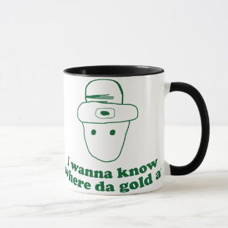 Mug je veux savoir à où or du DA