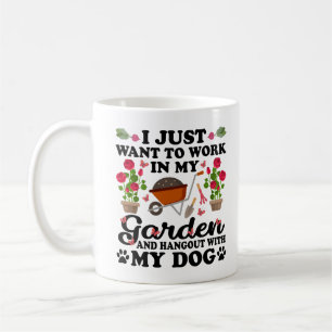 Mug Je Veux Simplement Travailler Dans Mon Jardin Et M