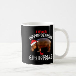 Mug Je veux un Hiptamus pour Noël T Shirt drôle de Hip
