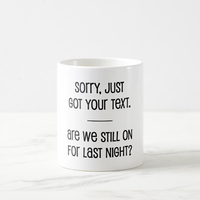 Mug Je viens de recevoir votre texte (Centre)