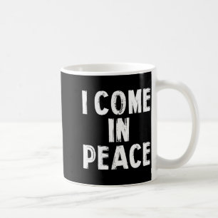 Mug Je viens en paix Je suis la paix Couple drôle Sain