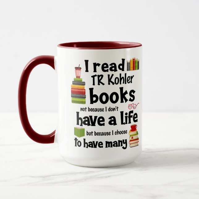 Mug Je Vis Beaucoup De Vies Lire TR Kohler Livres (Gauche)