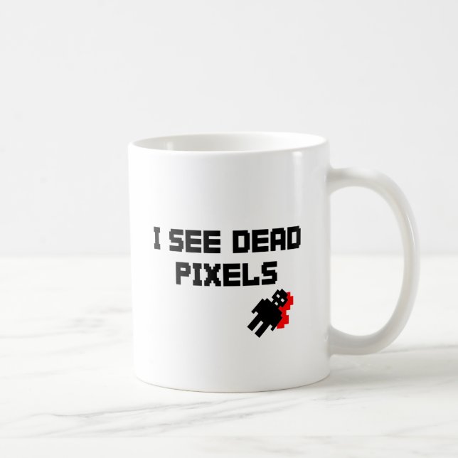 Mug Je vois les pixels morts (Droite)