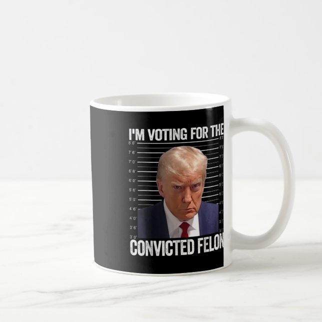 Mug Je Vote Pour Le Condamné Felon Funny Pro Trump (Droite)