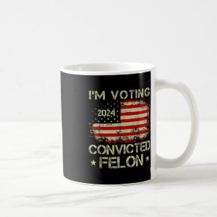 Mug Je Vote Pour Le Condamné Felon Funny Pro Trump