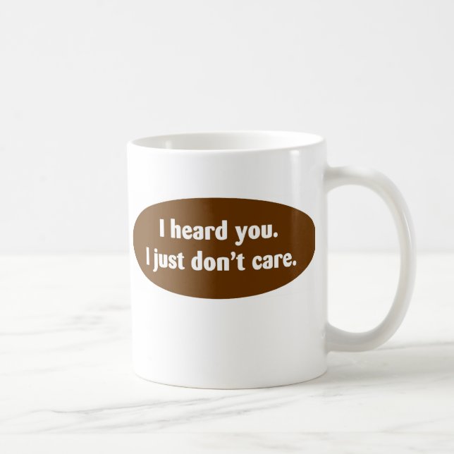 Mug Je vous ai entendus… (Droite)