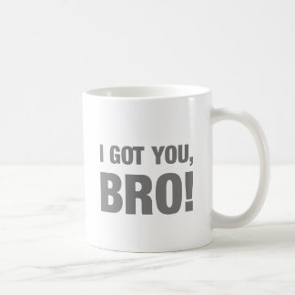 Mug Je vous ai obtenu le bro