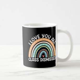 Mug Je Vous Aime Tous Cl Rejeté Dernier Jour De L'Écol