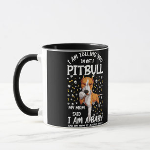 Mug Je vous dis que je ne suis pas un Pitbull Dog Prop