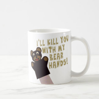 Mug Je vous obtiendrai avec mes mains d'ours