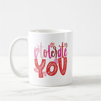 Mug Je Vous Tolère Mignonne Valentines Jour Xoxo Cadea
