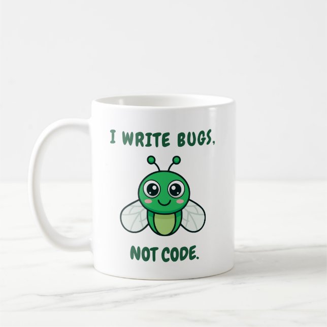 Mug J'écris des bogues, pas du code. (Gauche)