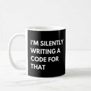Mug J'écris silencieusement un code pour ce drôle de t