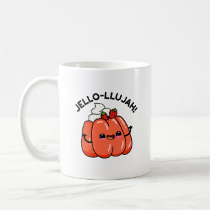 Mug Jello-llujah Funny Jello Pun alimentaire