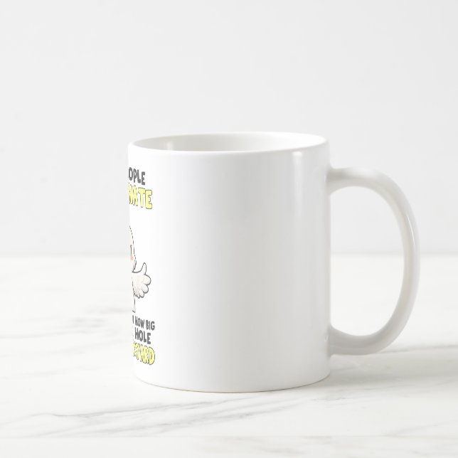 Mug J'embrasse les gens que je déteste de cette façon, (Droite)