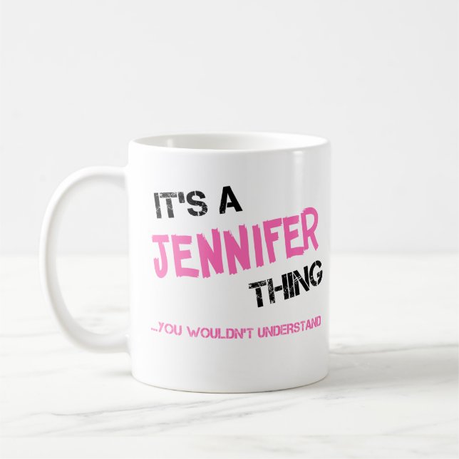 Mug Jennifer, ce que tu ne comprendrais pas (Gauche)