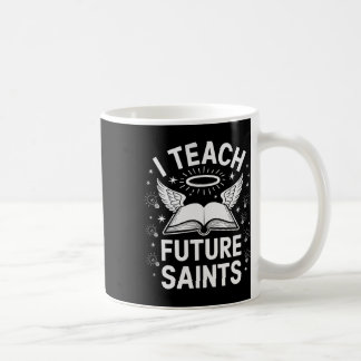 Mug J'enseigne aux futurs saints