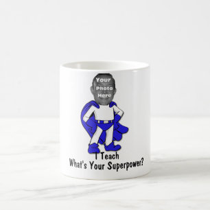 Mug J'enseigne, ce qui est la votre superpuissance ?