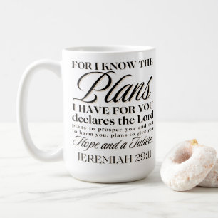 Mug Jérémie 29:11 Car je connais les plans chrétiens