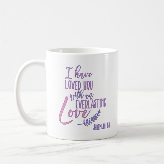 Mug Jérémie 31:3 Je t'aime d'un amour éternel Bible (Gauche)