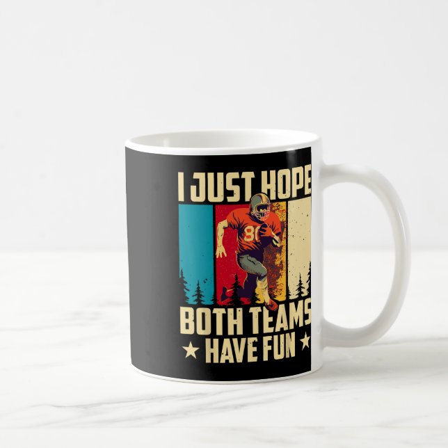 Mug J'Espère Juste Que Les Deux Équipes Aiment Le Foot (Droite)