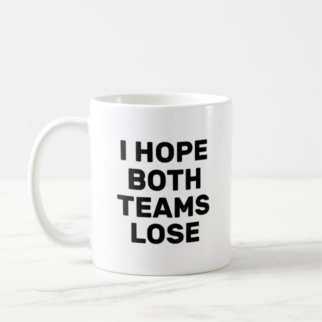Mug J'Espère Que Les Deux Équipes Perdent Du Football  (Gauche)