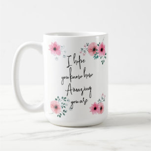 Mug J'espère que vous connaissez Amitié Florale Rose A