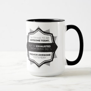 Mug J'essaye d'être impressionnant aujourd'hui