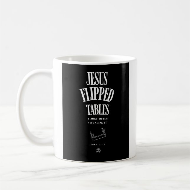 Mug Jésus a renversé les tables – Je le visualise just (Gauche)
