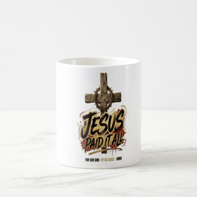 Mug Jésus a tout payé – Chrétien (Centre)