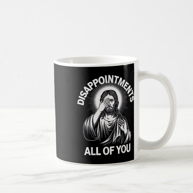 Mug Jésus Christ Déceint Vous Tous Drôle Chri (Droite)