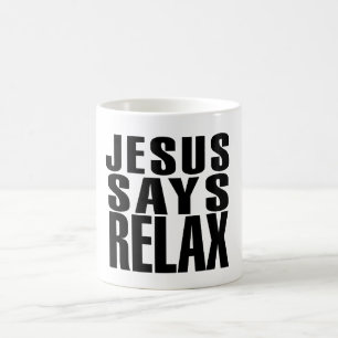 Mug Jésus dit Relax