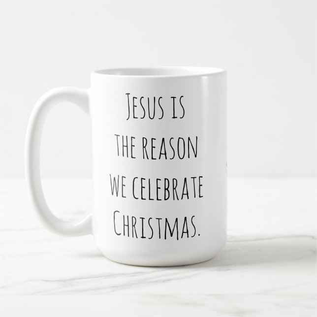 Mug Jésus est la raison (Gauche)