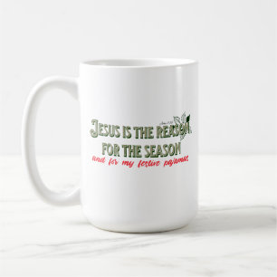 Mug Jésus est la raison de la saison- Pyjamas