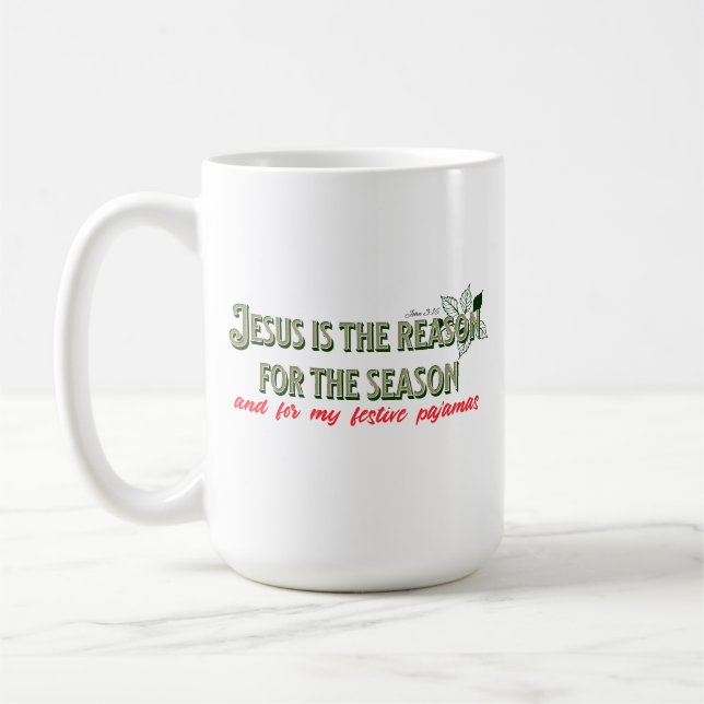 Mug Jésus est la raison de la saison- Pyjamas (Gauche)