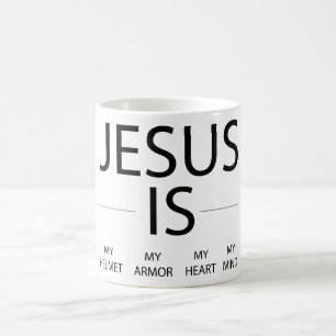 Mug Jésus est mon casque, mon armure, mon cœur, mon es
