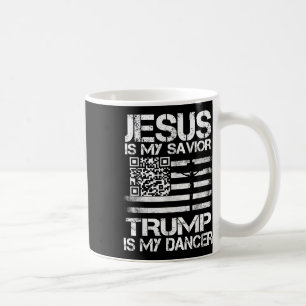 Mug Jésus est mon sauveur Trump est mon danseur Qr Tru