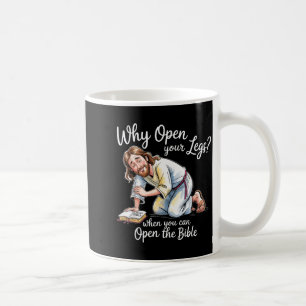 Mug Jésus groovy Pourquoi ouvrir les jambes quand vous
