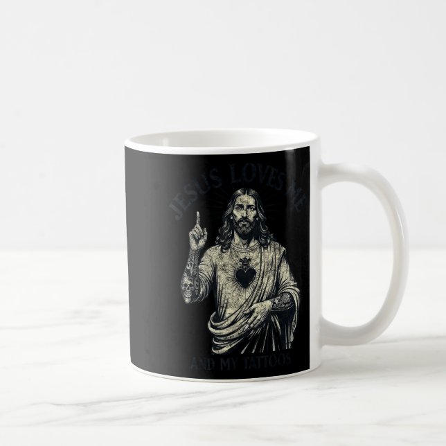 Mug Jesus Loves Me And My Tattoos Christian Tattooed T (Droite)