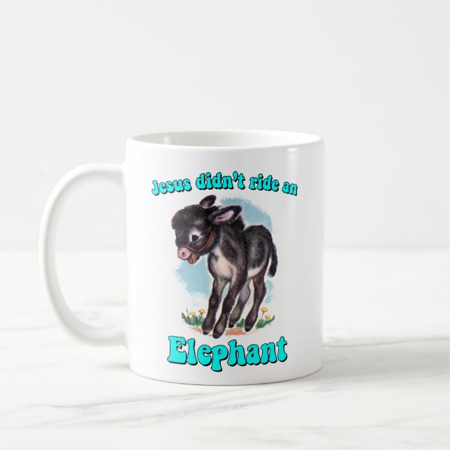 Mug Jésus n'a pas monté d'éléphant (Gauche)